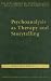 Psychoanalysis as Therapy and Story-telling (New Library of Psychoanalysis)