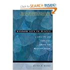 Wisdom Sits in Places: Landscape and Language Among the Western Apache by Keith H. Basso