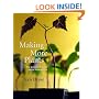 Making More Plants: The Science, Art, and Joy of Propagation