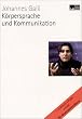 K�rpersprache und Kommunikation