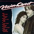 Vision Quest: Original Soundtrack Of The Warner Bros. Motion Picture