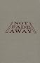 Not Fade Away: A Comparison of Jazz Age With Rock Era Pop Song Composers Not Fade Away: A Comparison of Jazz Age With Rock Era Pop Song Composers