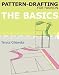 Pattern-drafting
for
Fashion:
The
Basics