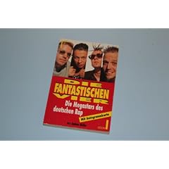 Die Fantastischen Vier. Die Megastars des deutschen Rap.