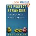 The Perfect Stranger: The Truth About Mothers and Nannies