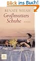 Gro�mutters Schuhe: Roman