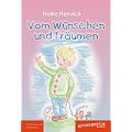 Vom W�nschen und Tr�umen