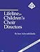Lifeline for Children's Choir Directors