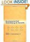 Environmental Chemistry of Arsenic (Books in Soils, Plants, and the Environment)