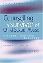 Counselling a Survivor of Child Sexual Abuse: A Person-Centred Dialogue (Living Therapy Series)