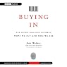 Buying In: The Secret Dialogue Between What We Buy and Who We Are