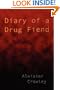 Diary of a Drug Fiend