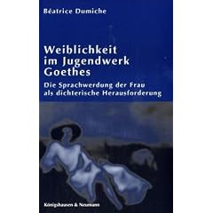 Weiblichkeit im Jugendwerk Goethes