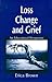 Book Loss, Change and Grief: An Educational Perspective