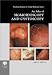 An Atlas of Sigmoidoscopy and Cystoscopy (The Encyclopedia of Visual Medicine Series)
