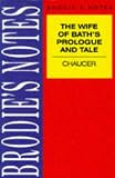 Brodie s Notes on Chaucer s Wife of Bath s Prologue and Tale (Brodies Notes)