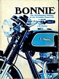 Bonnie: The Development History of the Triumph Bonneville
