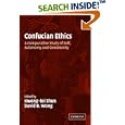Confucian Ethics: A Comparative Study of Self, Autonomy, and Community by Kwong-Loi Shun and David B. Wong