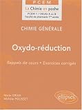 Chimie g�n�rale, tome 6 : Oxydo-r�duction
