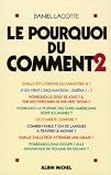 Le pourquoi du comment, tome 2
