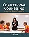 Correctional Counseling: A Cognitive Growth Perspective