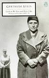 Look at Me Now and Here I Am: Writings and Lectures, 1909-45 (Twentieth Century Classics)