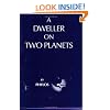 Dweller on Two Planets