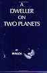 Dweller on Two Planets