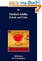 Kabale und Liebe: Ein b�rgerliches Trauerspiel in f�nf Aufz�gen Mannheim 1784