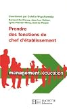 Revue Hachette Education  / Prendre des fonctions de chef d'établissement