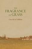 The Fragrance of Grass