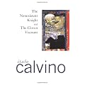 The Nonexistent Knight and The Cloven Viscount