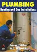 Plumbing: Heating and Gas Installations
