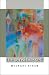Michael Eigen's 12 Books in Order of Publication