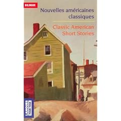 Nouvelles am�ricaines classiques : Classic American Short Stories