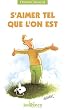 S'aimer tel que l'on est