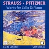 Music : Pfitzner/R Strauss - Works for Cello and Piano