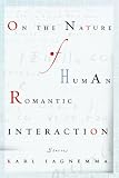 On the Nature of Human Romantic Interaction