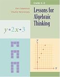 Lessons for Algebraic Thinking: Grades 6-8 (Lessons for Algebraic Thinking Series) (Lessons for Algebraic Thinking Series) (Lessons for Algebraic Thinking Series)