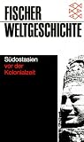 Produkt-Bild: Fischer Weltgeschichte, Bd.18, S&uuml;dostasien vor der Kolonialzeit
