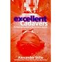 Excellent Cadavers: Mafia and the Death of the First Italian Republic