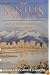 The San Luis Valley: Land of the Six-armed Cross, Second Edition