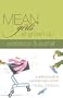 Mean Girls All Grown Up Workbook & Journal: A Spiritual Guide to Surviving Mean Women