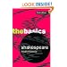 Shakespeare: The Basics