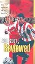 Sunderland - End Of Season Review 2000/2001 [VHS]