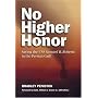 No Higher Honor: Saving the USS Samuel B. Roberts in the Persian Gulf