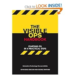 The Visible Ops Handbook: Starting ITIL in 4 Practical Steps