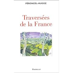 La travers�e de la France