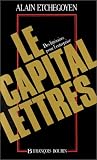 Revue François Bourin  / Le Capital-lettres : Des littéraires pour l'entreprise
