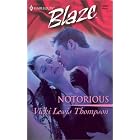 Notorious (Blaze, 1) by  Vicki Lewis Thompson